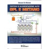Sistemi di Alimentazione Auto GPL e Metano - ISBN 9788895990767